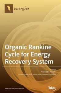 Organic Rankine Cycle for Energy Recovery System