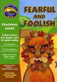 Navigator FWK: Fearful and Foolish Teaching Guide