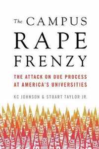 The Campus Rape Frenzy