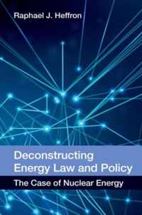 Deconstructing Energy Law and Policy