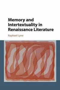 Memory and Intertextuality in Renaissance Literature