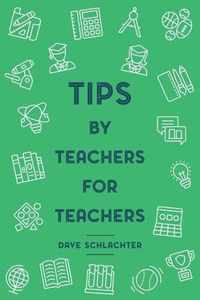 Tips By Teachers For Teachers