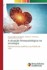 A atuacao fonoaudiologica na oncologia