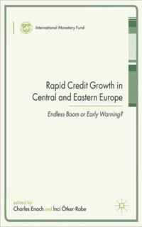 Rapid Credit Growth in Central and Eastern Europe