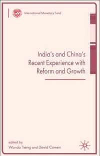 India's and China's Recent Experience with Reform and Growth