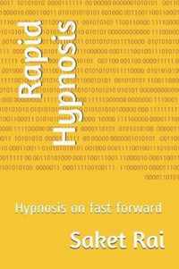 Rapid Hypnosis