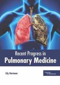 Recent Progress in Pulmonary Medicine