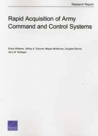 Rapid Acquisition of Army Command and Control Systems