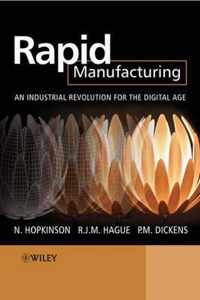 Rapid Manufacturing