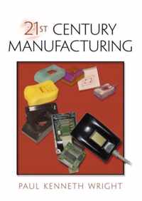 21st Century Manufacturing