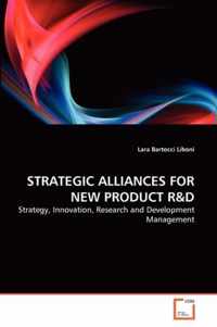 Strategic Alliances for New Product R&d