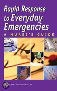 Rapid Response to Everyday Emergencies