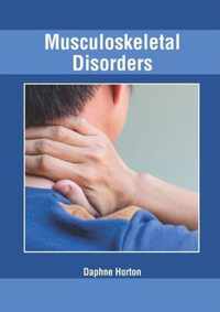 Musculoskeletal Disorders