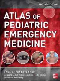 Atlas of Pediatric Emergency Medicine, Second Edition