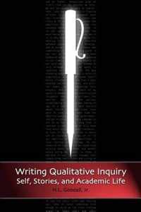 Writing Qualitative Inquiry