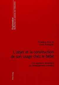 L'objet et la construction de son usage chez le bébé