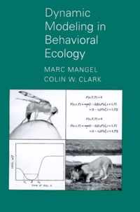 Dynamic Modeling in Behavioral Ecology