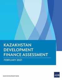 Kazakhstan Development Finance Assessment