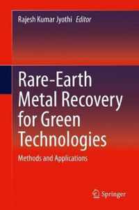 Rare-Earth Metal Recovery for Green Technologies