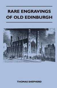 Rare Engravings Of Old Edinburgh