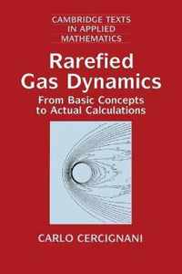 Rarefied Gas Dynamics