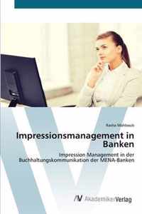 Impressionsmanagement in Banken