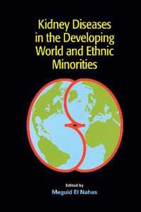 Kidney Diseases in the Developing World and Ethnic Minorities