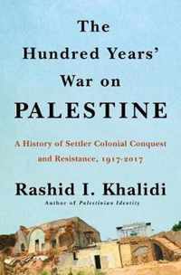 The Hundred Years' War on Palestine