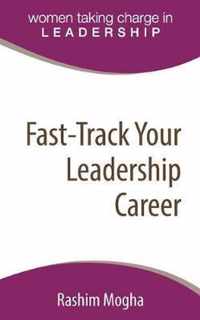 Fast-Track Your Leadership Career