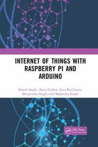 Internet of Things with Raspberry Pi and Arduino