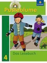 Pusteblume 4. Das Lesebuch 4. Schülerband. Allgemeine Ausgabe