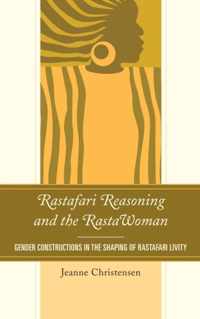 Rastafari Reasoning and the Rastawoman