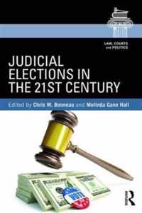 Judicial Elections in the 21st Century