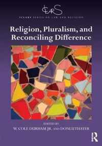 Religion, Pluralism, and Reconciling Difference