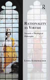 Rationality as Virtue