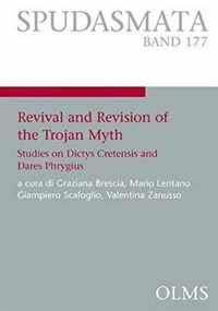 Revival and Revision of the Trojan Myth