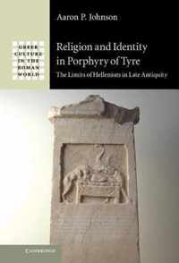 Religion and Identity in Porphyry of Tyre