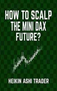 How to Scalp the Mini-DAX Future