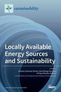 Locally Available Energy Sources and Sustainability