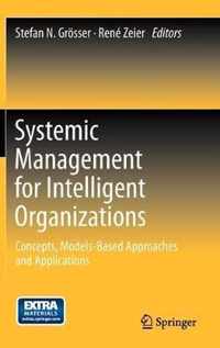 Systemic Management for Intelligent Organizations