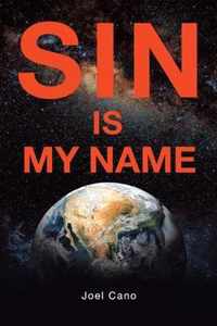 Sin Is My Name