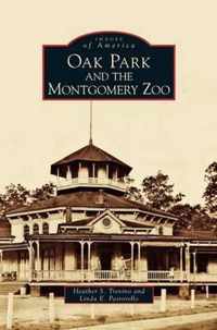 Oak Park and the Montgomery Zoo