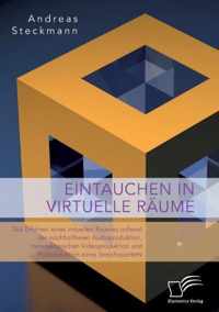 Eintauchen in virtuelle Raume. Das Erfahren eines virtuellen Raumes anhand der nachhallfreien Audioproduktion, stereoskopischen Videoproduktion und Postproduktion eines Streichquartetts