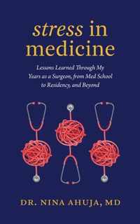 Stress in Medicine