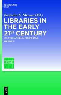 Libraries In The Early 21St Century