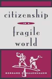 Citizenship in a Fragile World