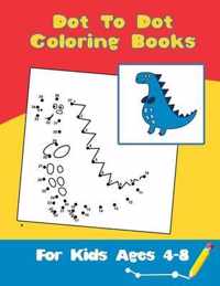 Dot To Dot Coloring Books For Kids Ages 4-8