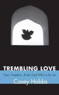 Trembling Love