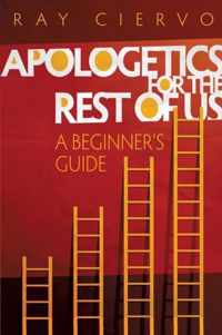 Apologetics for the Rest of Us