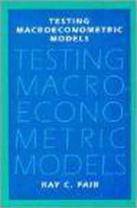 Testing Macroeconometric Models